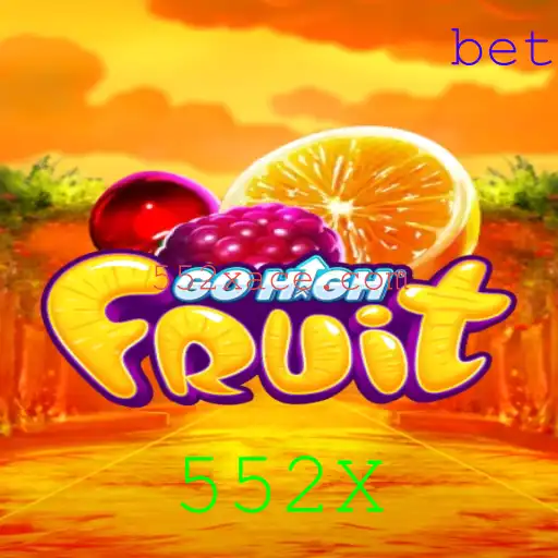 Aventurando-se no Mundo de GoHighFruit: Descubra a Emoção de 552X